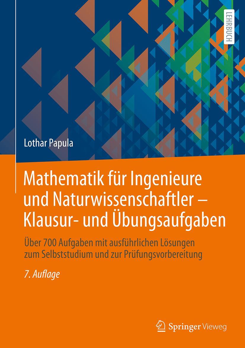 Vorderes Coverbild Mathematik für Ingenieure und Naturwissenschaftler - Klausur- und Übungsaufgaben
