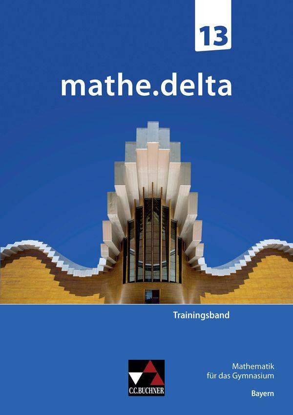 Vorderes Coverbild mathe.delta Bayern Trainingsband 13