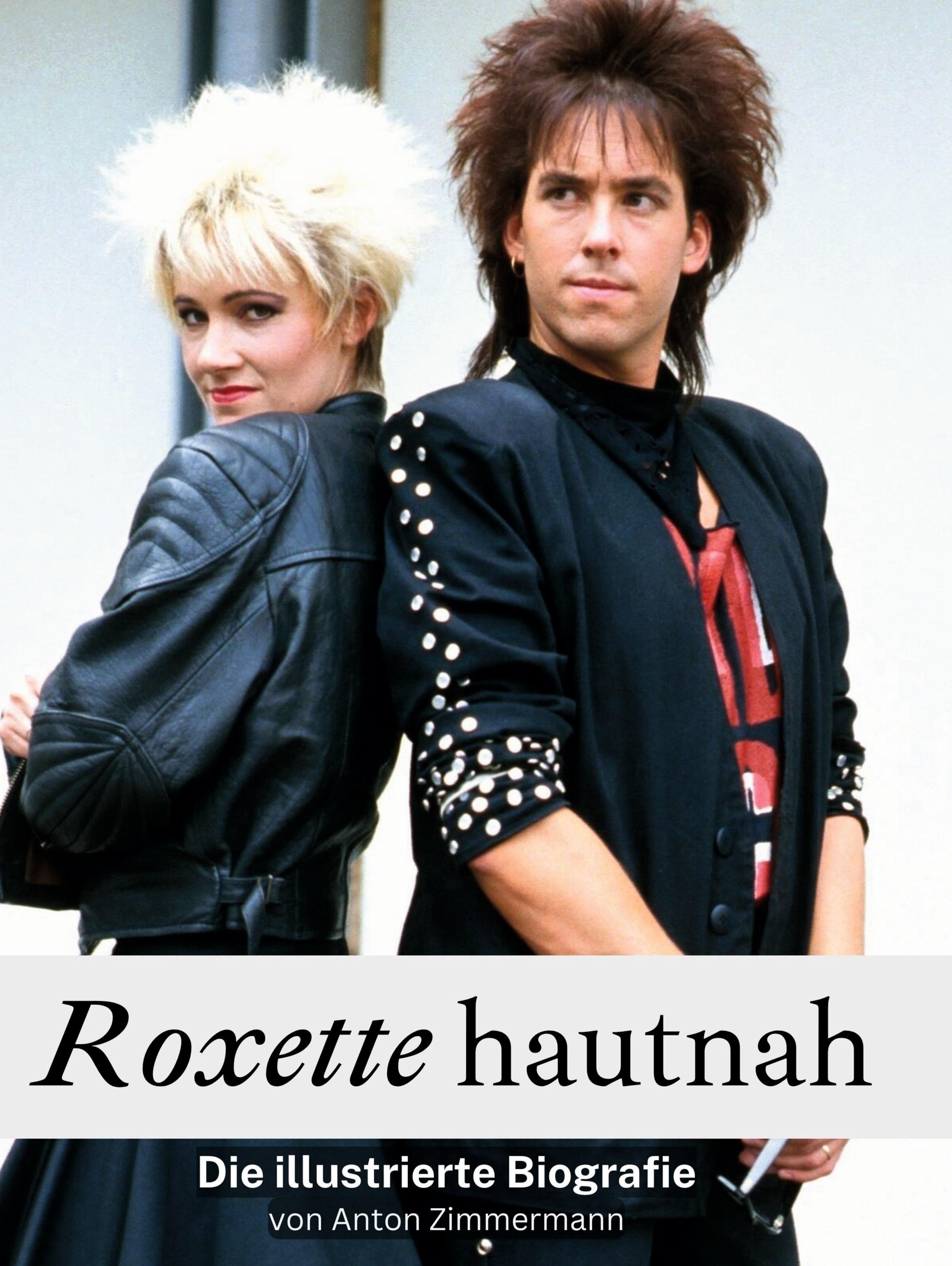 Vorderes Coverbild Roxette hautnah