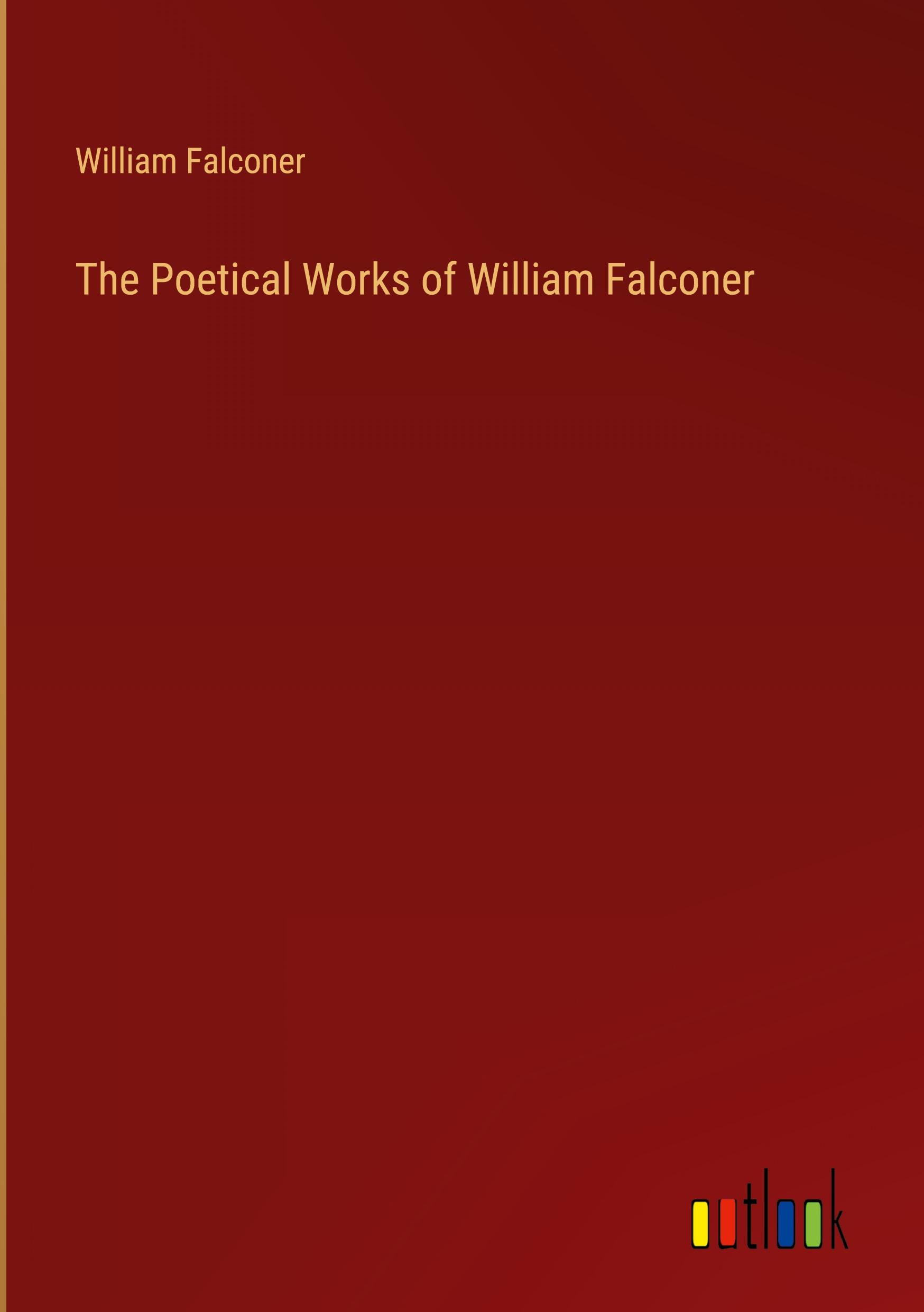 Vorderes Coverbild The Poetical Works of William Falconer