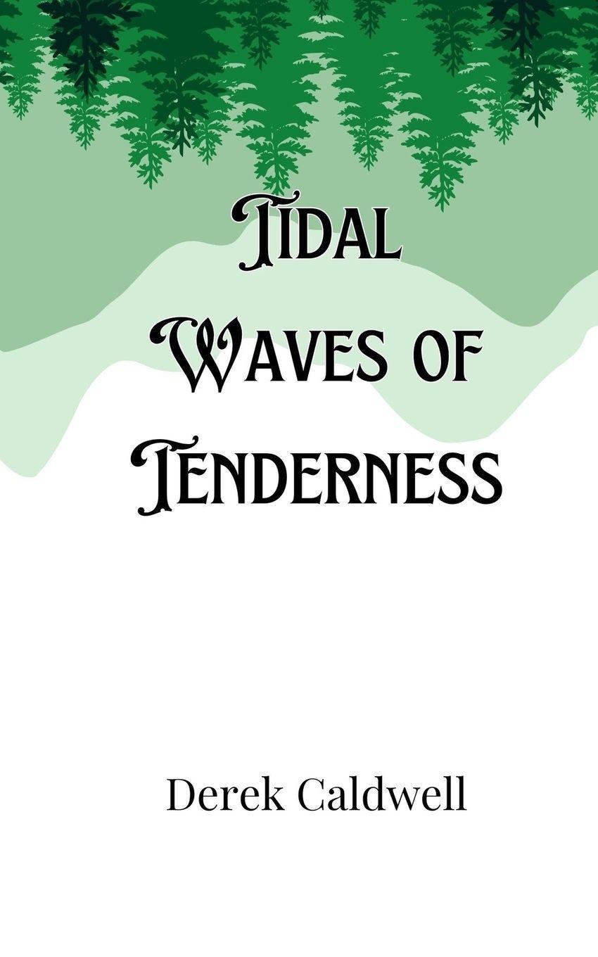 Vorderes Coverbild Tidal Waves of Tenderness