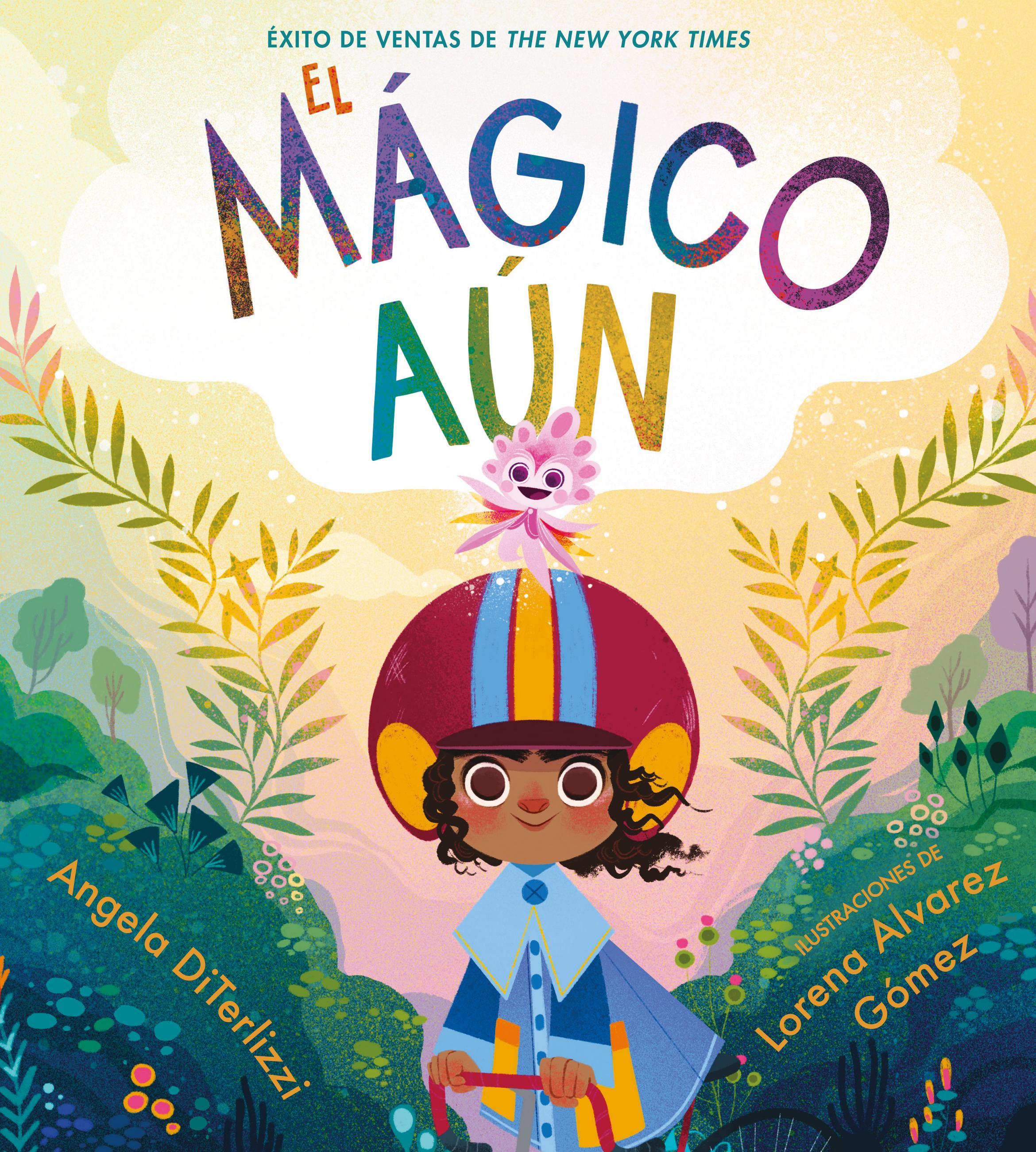 Vorderes Coverbild El Mágico Aún (the Magical Yet)