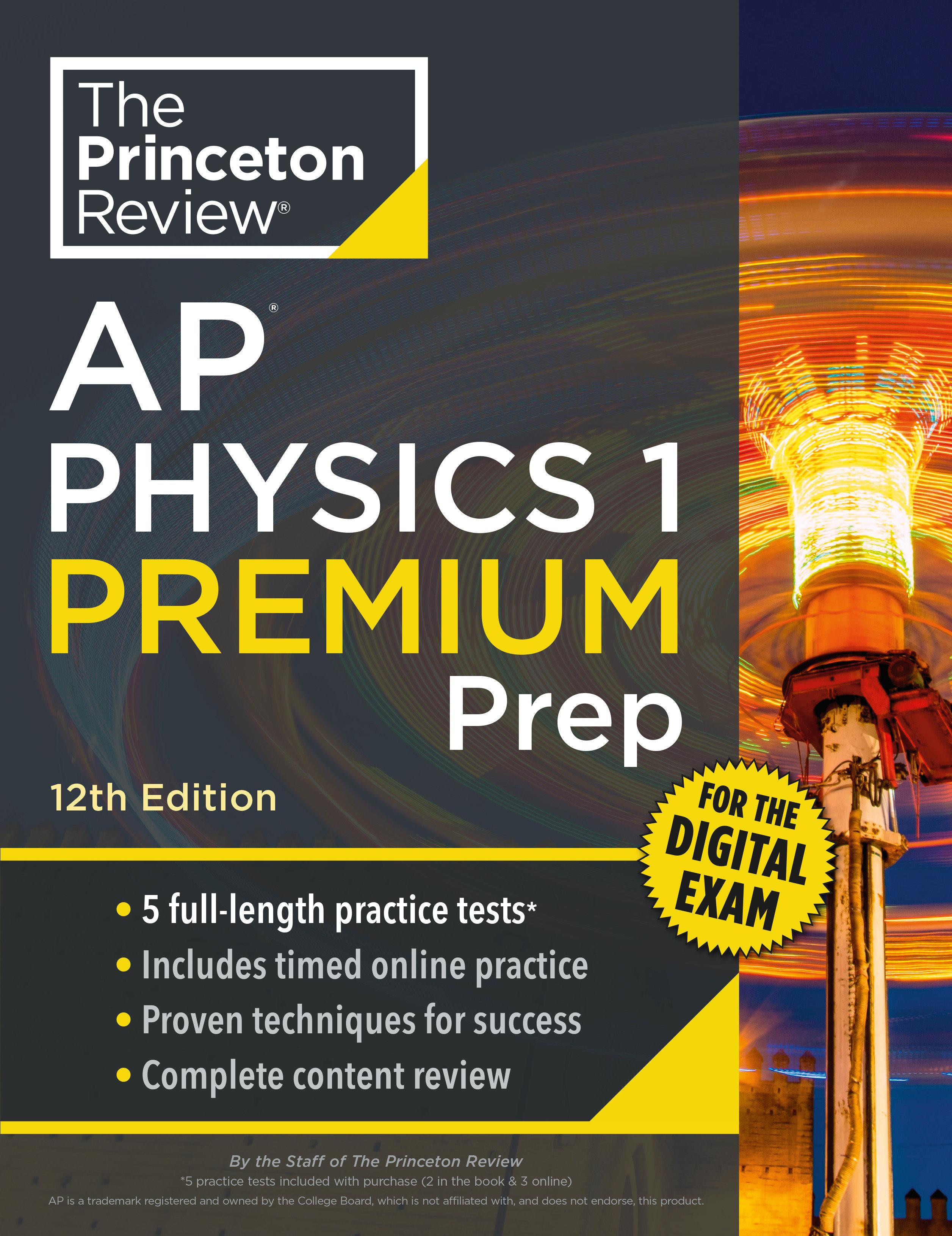 Vorderes Coverbild Princeton Review AP Physics 1 Premium Prep, 12th Edition