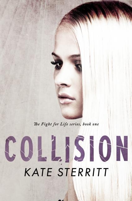Vorderes Coverbild Collision (The Fight for Life Series Book 1)