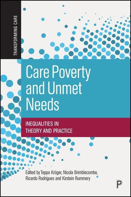 Vorderes Coverbild Care Poverty and Unmet Needs