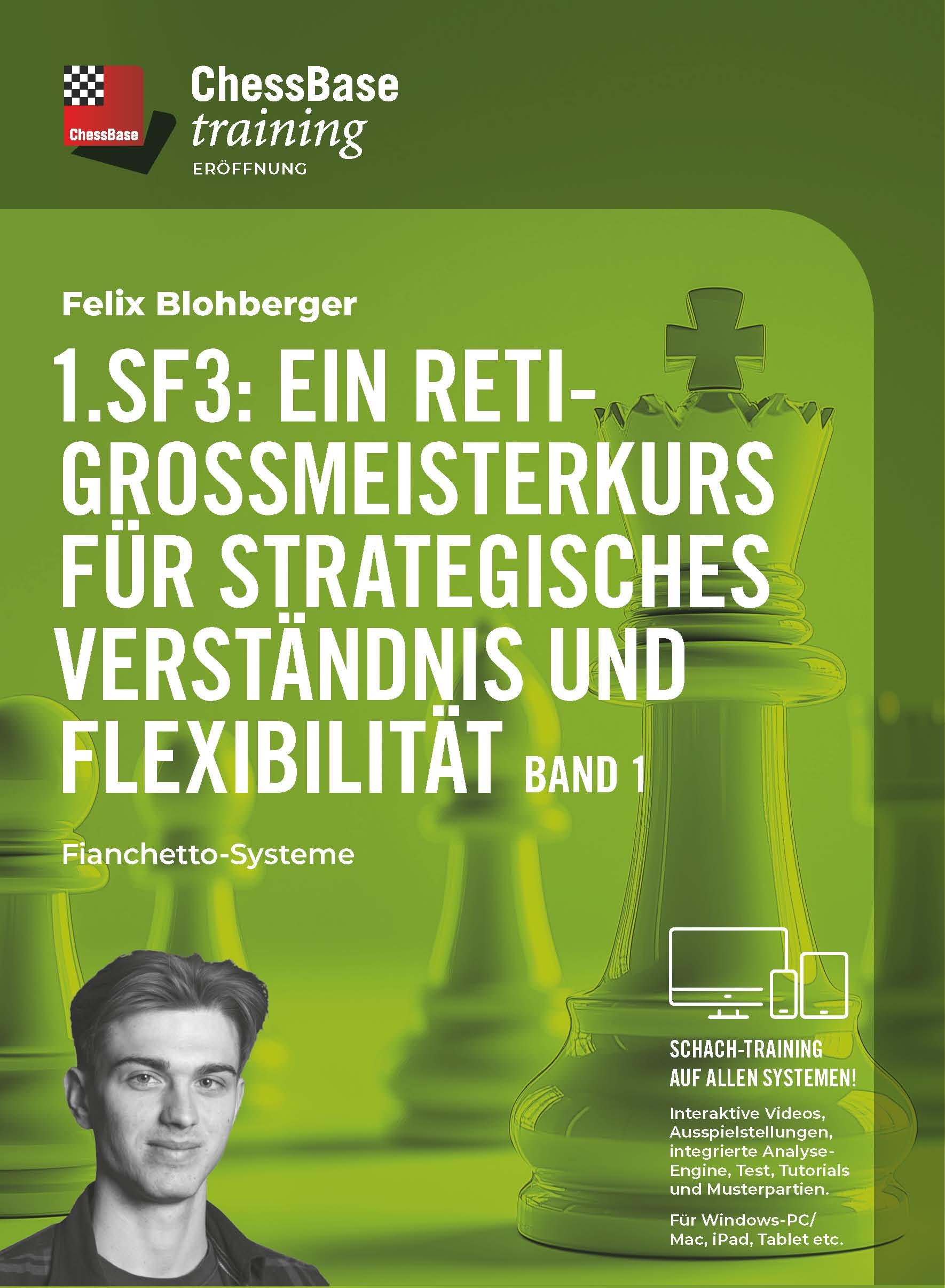 Vorderes Coverbild 1. Sf3: Ein Reti-Großmeisterkurs für strategisches Verständnis und Flexibilität - Band 1
