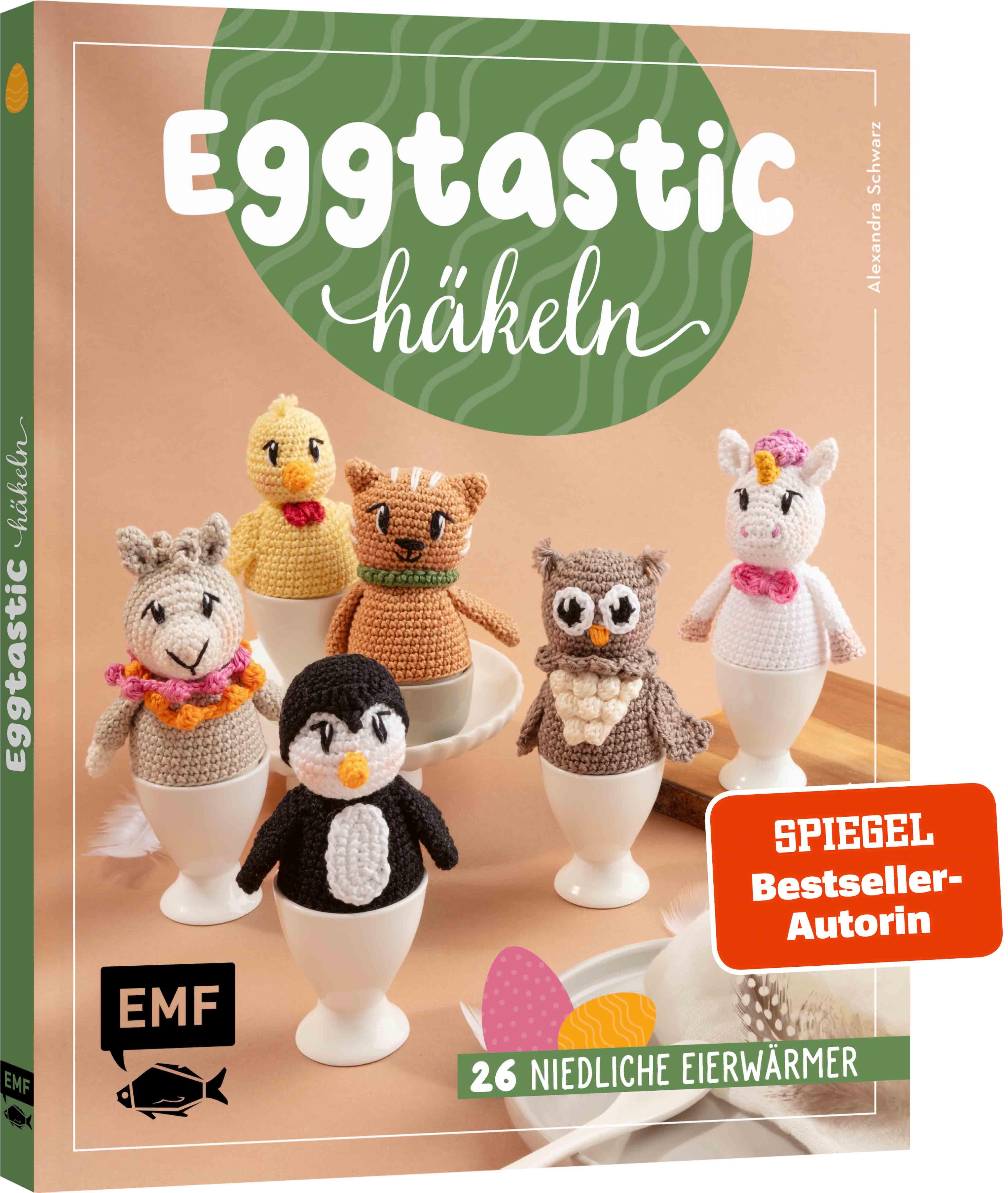 Vorderes Coverbild Eggtastic häkeln - Niedliche Eierwärmer