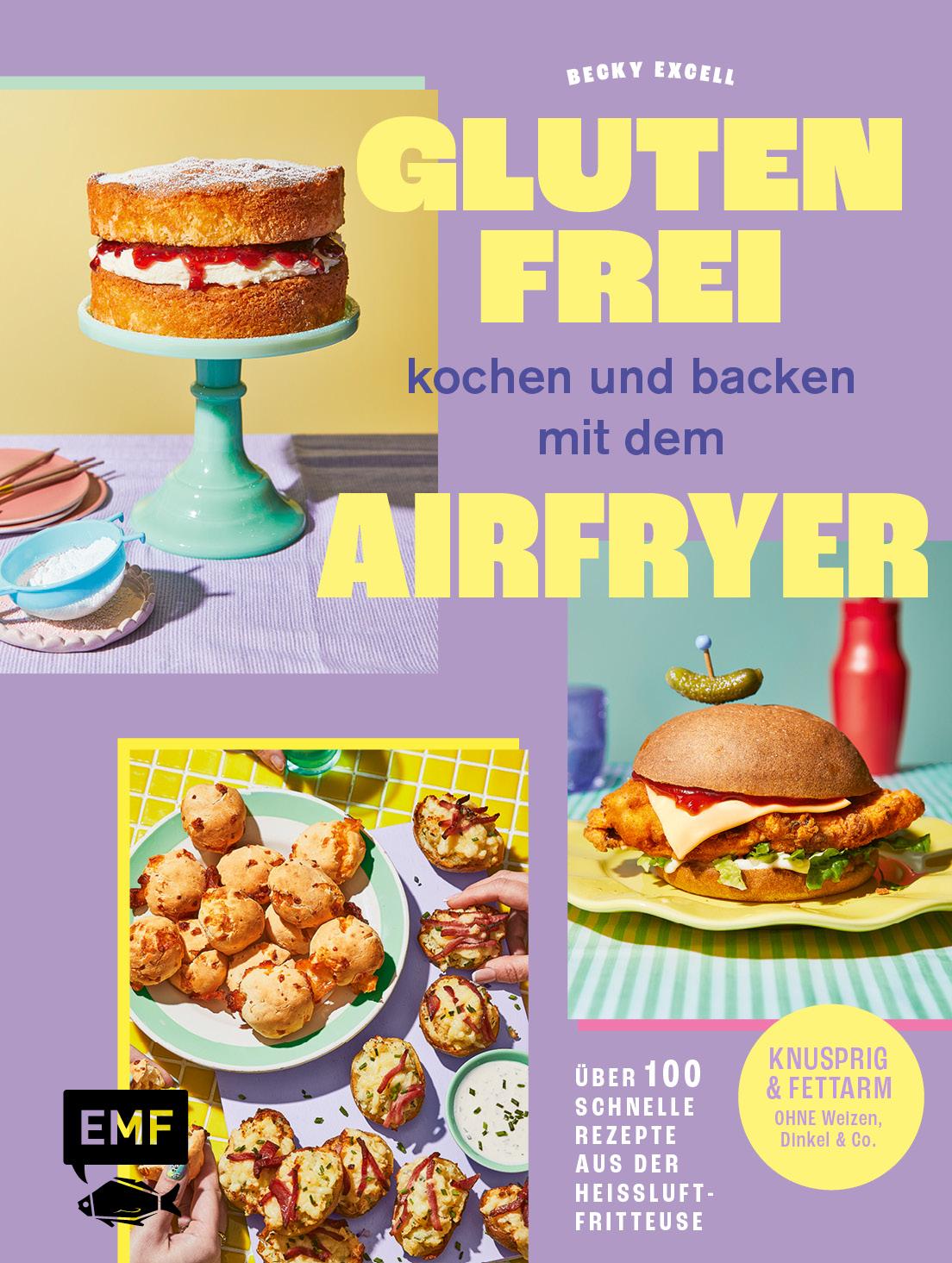 Vorderes Coverbild Glutenfrei kochen und backen mit dem Airfryer