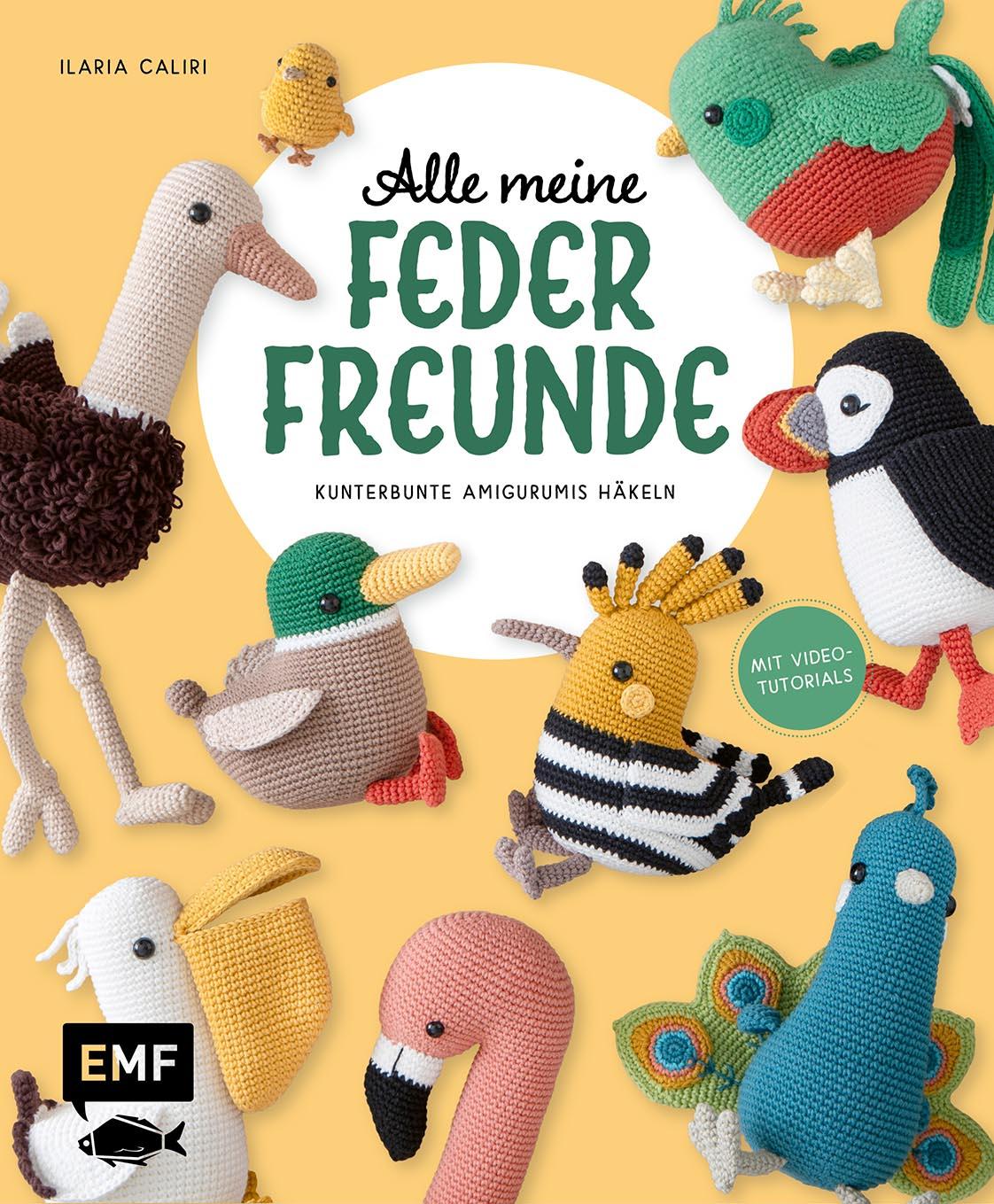 Vorderes Coverbild Alle meine Federfreunde: Kunterbunte Amigurumis häkeln | Flamingo, Pfau, Papageientaucher und andere süße Vögel