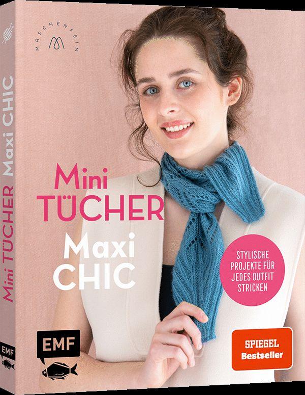 Vorderes Coverbild Mini-Tücher - Maxi-Chic | Stricken mit @maschenfein