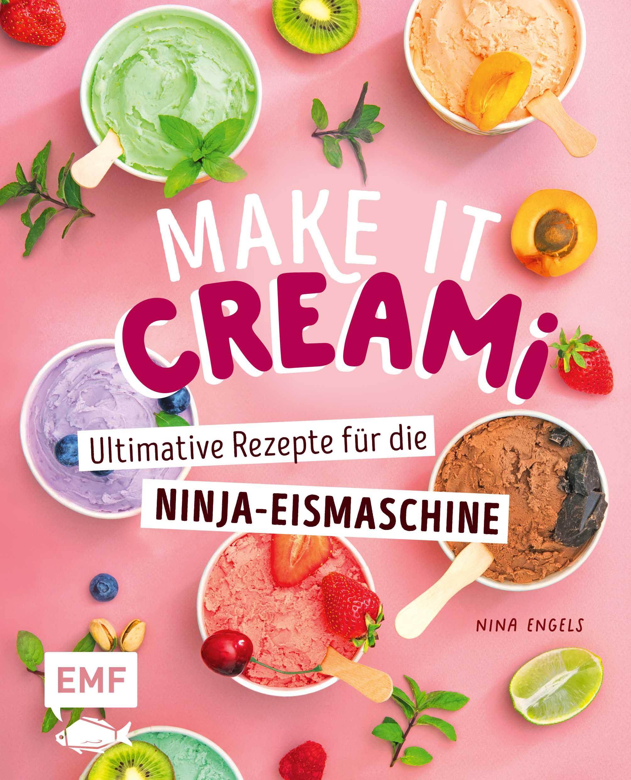 Vorderes Coverbild Make it Creami | Ultimative Eis-Rezepte für die Ninja-Eismaschine