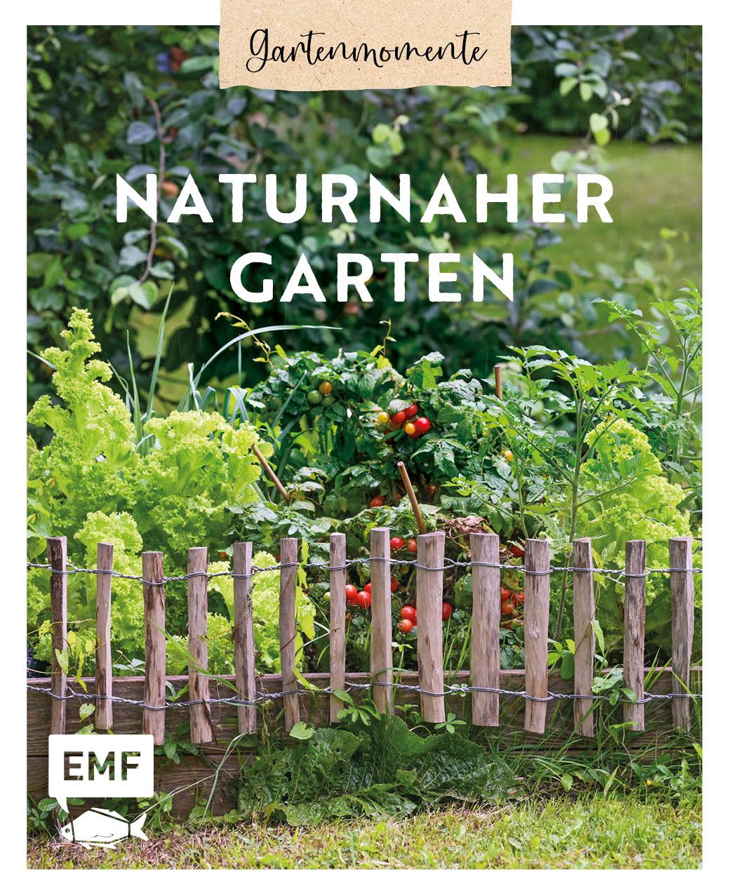Vorderes Coverbild Gartenmomente: Naturnaher Garten