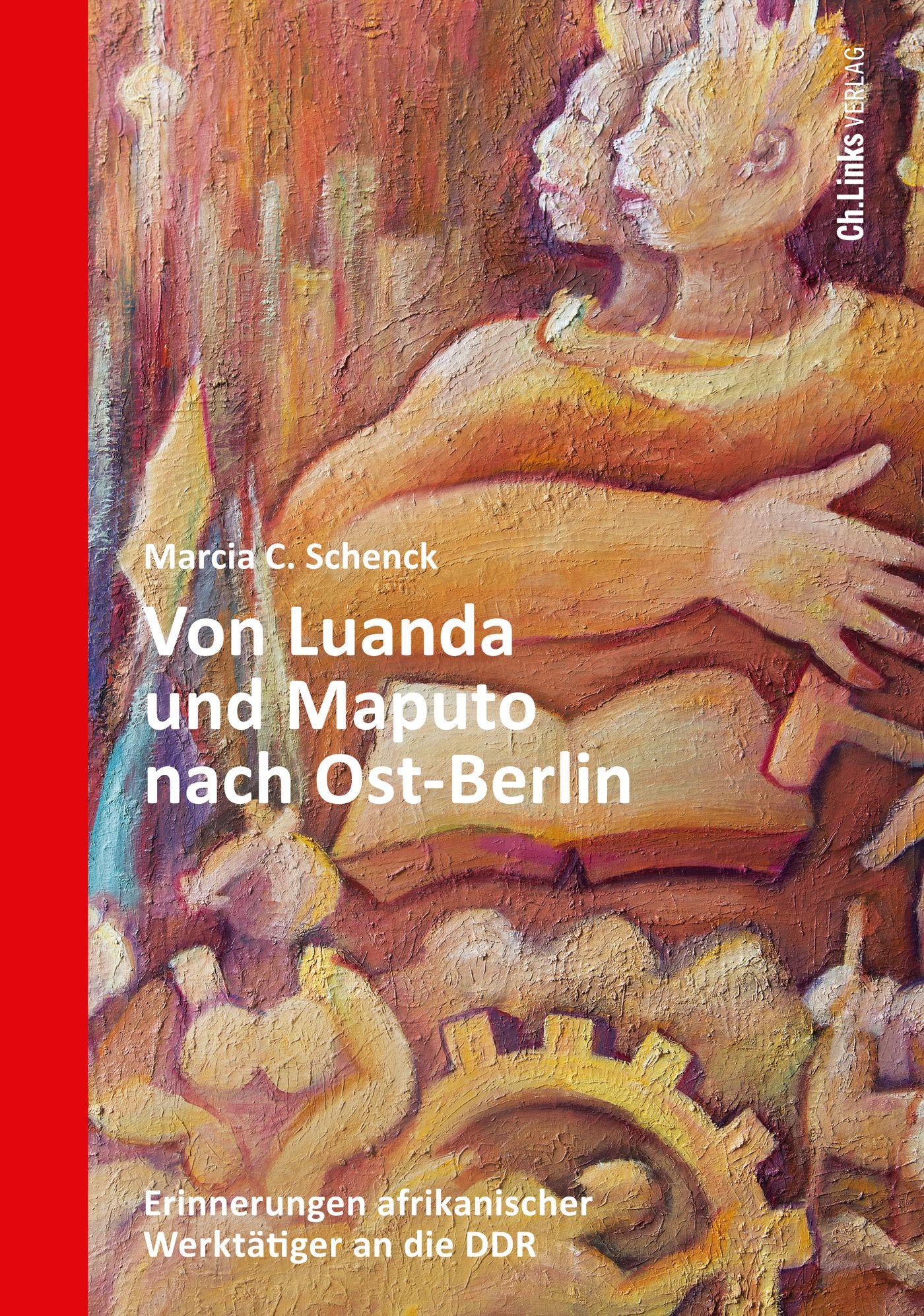 Vorderes Coverbild Von Luanda und Maputo nach Ost-Berlin