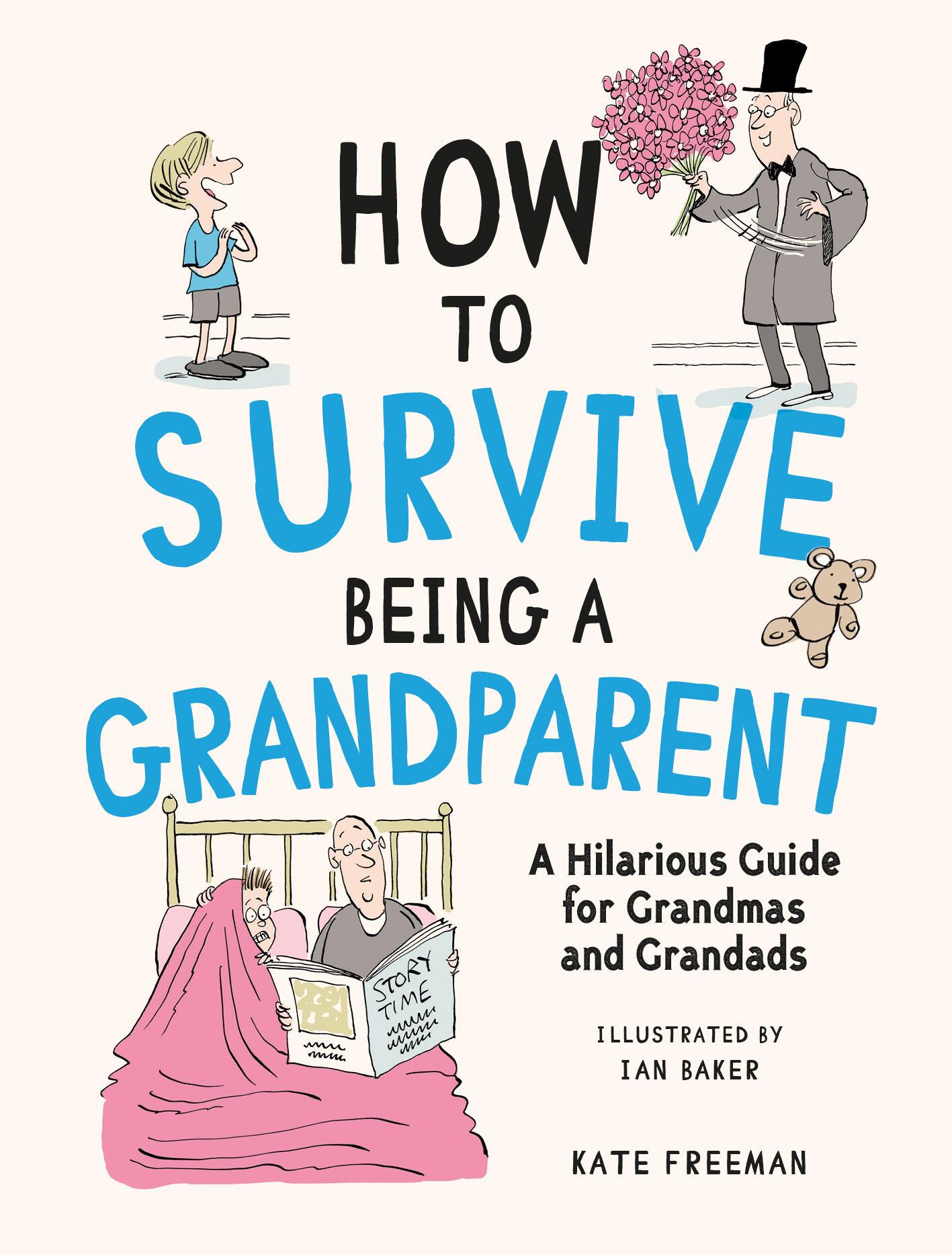 Vorderes Coverbild How to Survive Being a Grandparent