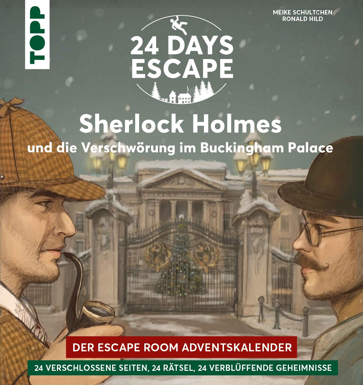 Vorderes Coverbild 24 Days Escape - Der Escape Room Adventskalender: Sherlock Holmes und die Verschwörung im Buckingham Palace
