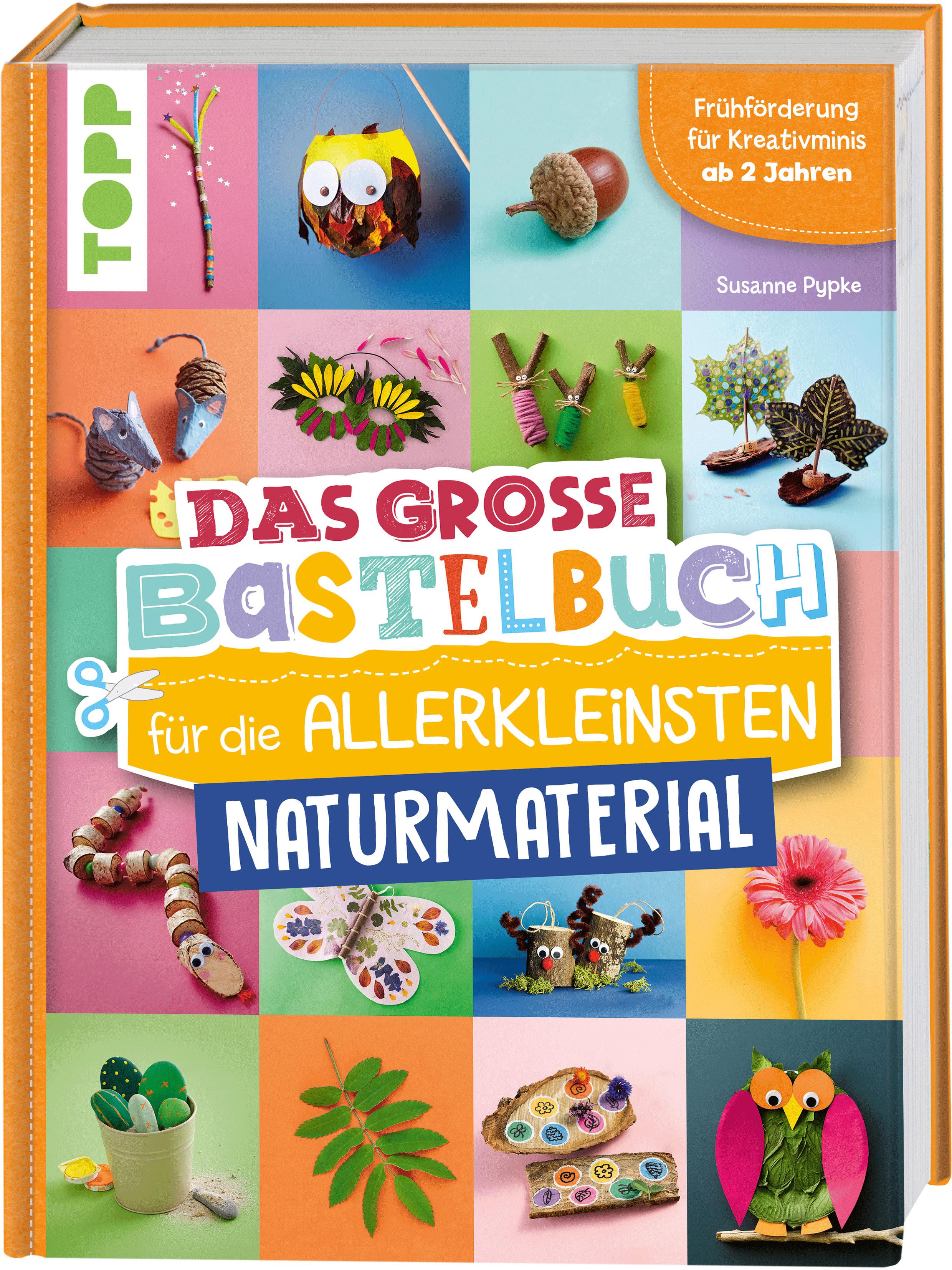 Vorderes Coverbild Das große Bastelbuch für die Allerkleinsten Naturmaterial