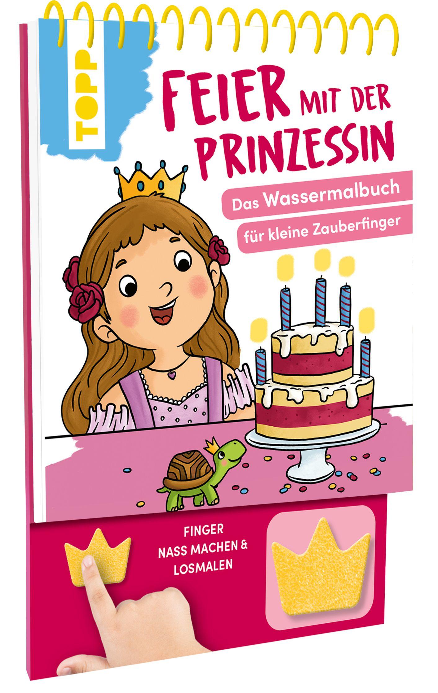 Vorderes Coverbild Feier mit der Prinzessin. Das Wassermalbuch zum Mitmachen
