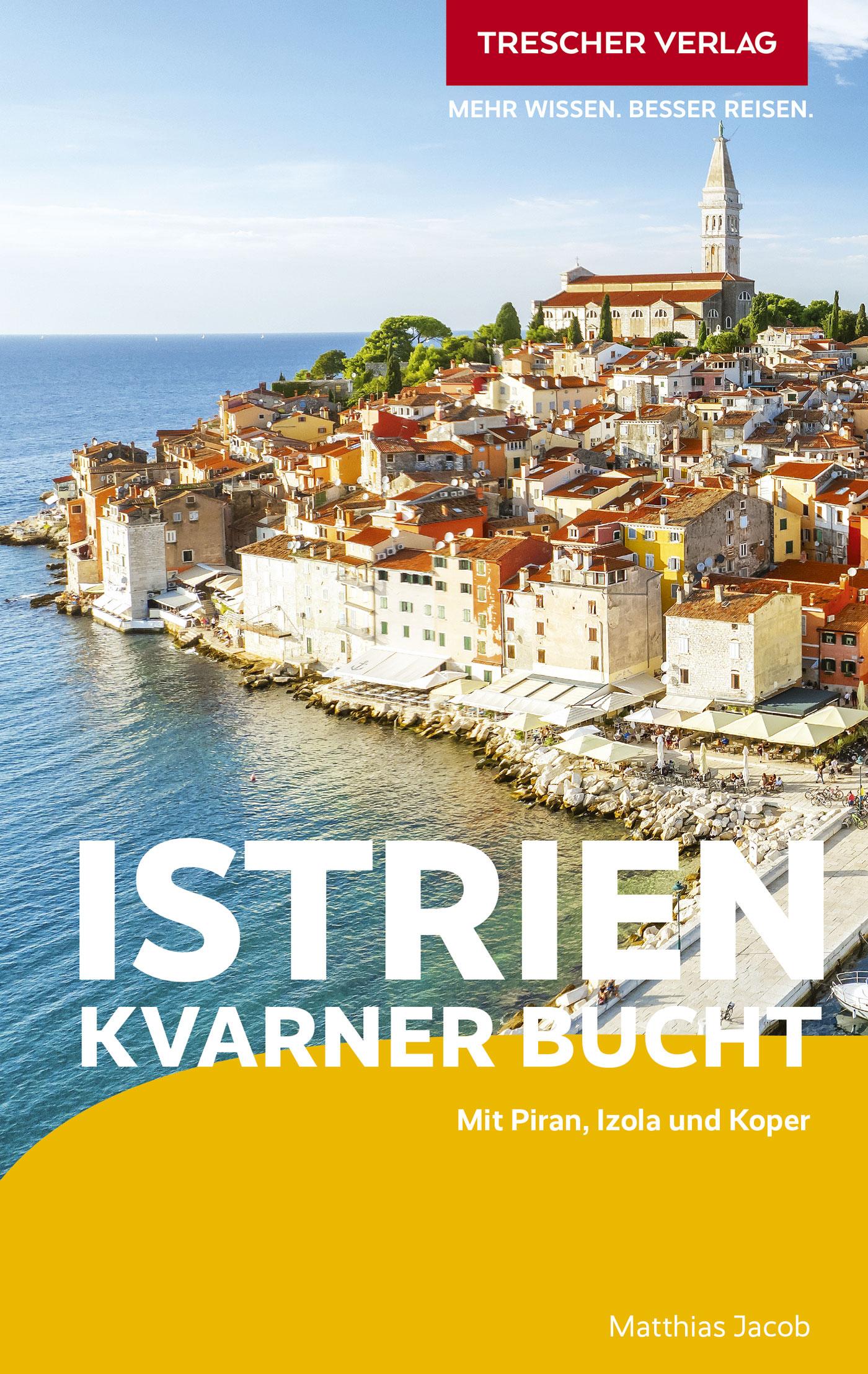 Vorderes Coverbild TRESCHER Reiseführer Istrien und Kvarner Bucht