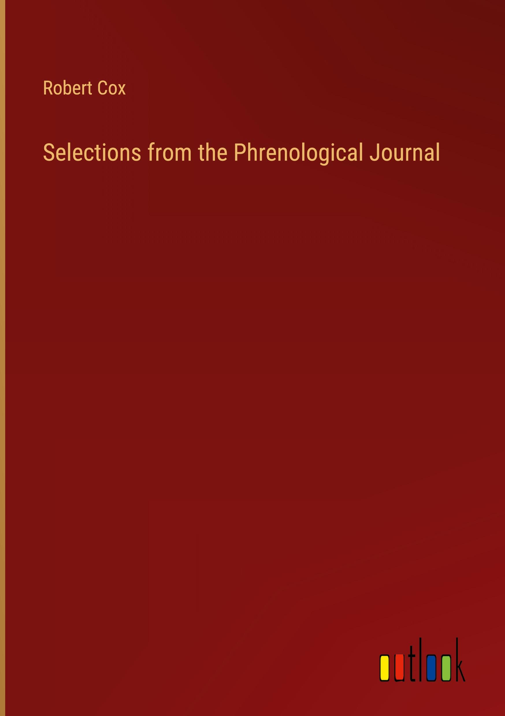 Vorderes Coverbild Selections from the Phrenological Journal