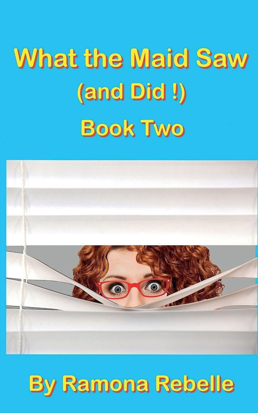 Vorderes Coverbild What the Maid Saw (and Did!)  Book Two