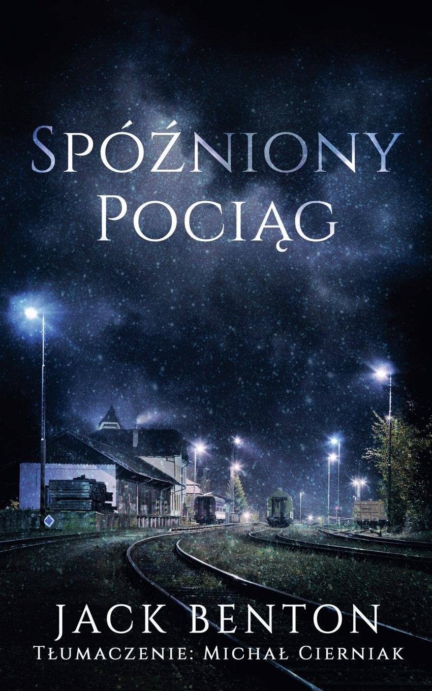 Vorderes Coverbild Spó¿niony Poci¿g