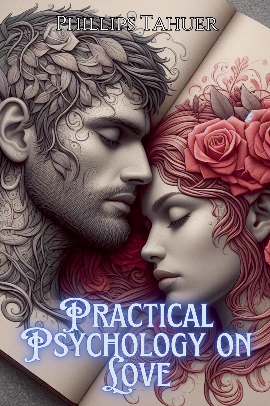 Vorderes Coverbild Practical Psychology on Love