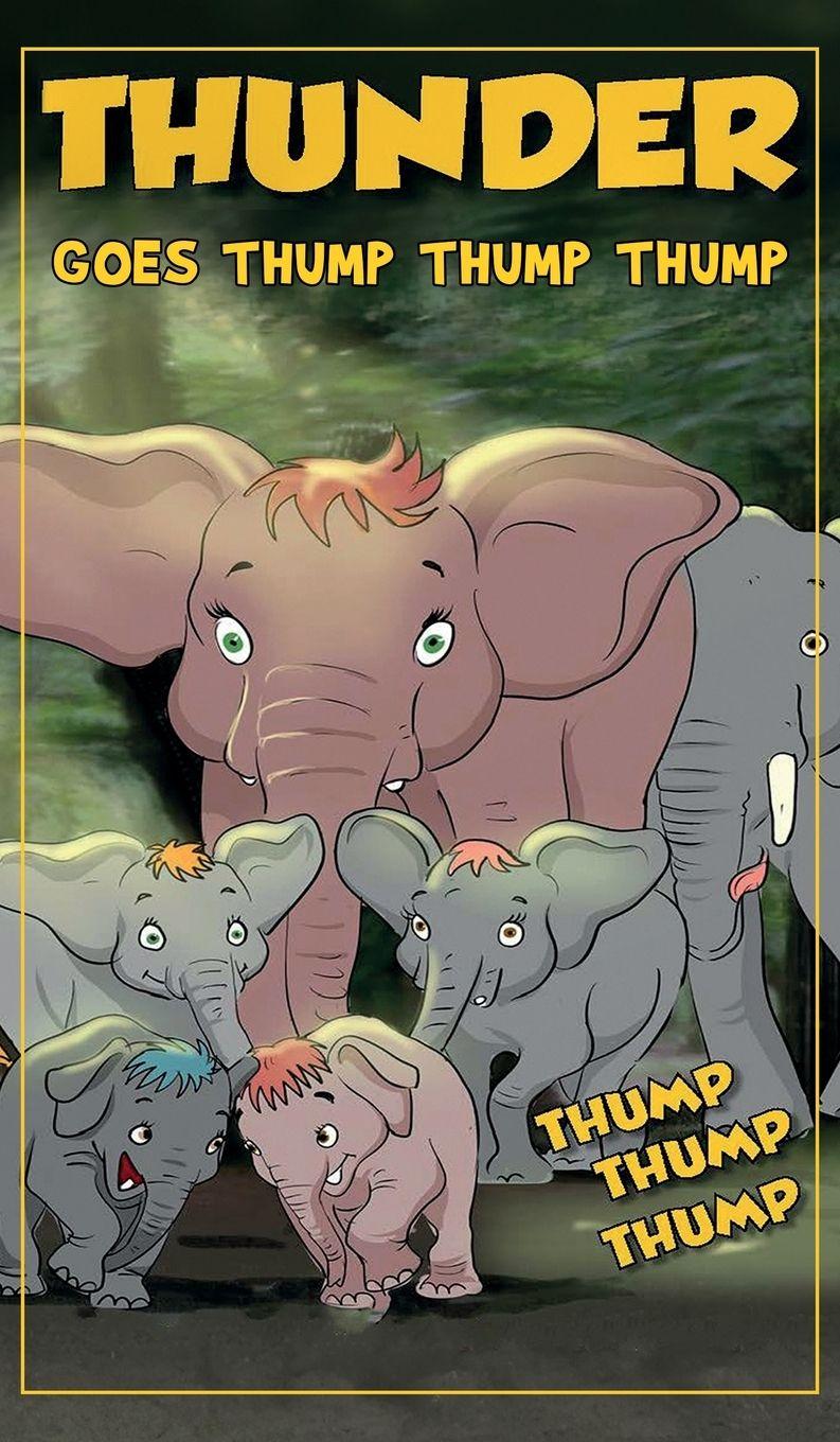Vorderes Coverbild Thunder Goes Thump, Thump, Thump