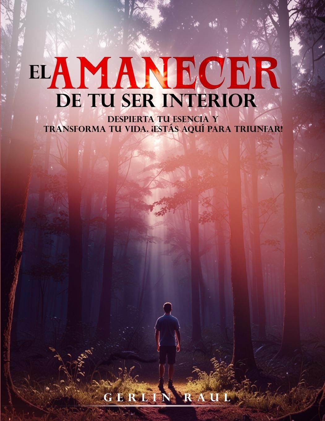 Vorderes Coverbild EL AMANECER DE TU SER INTERIOR