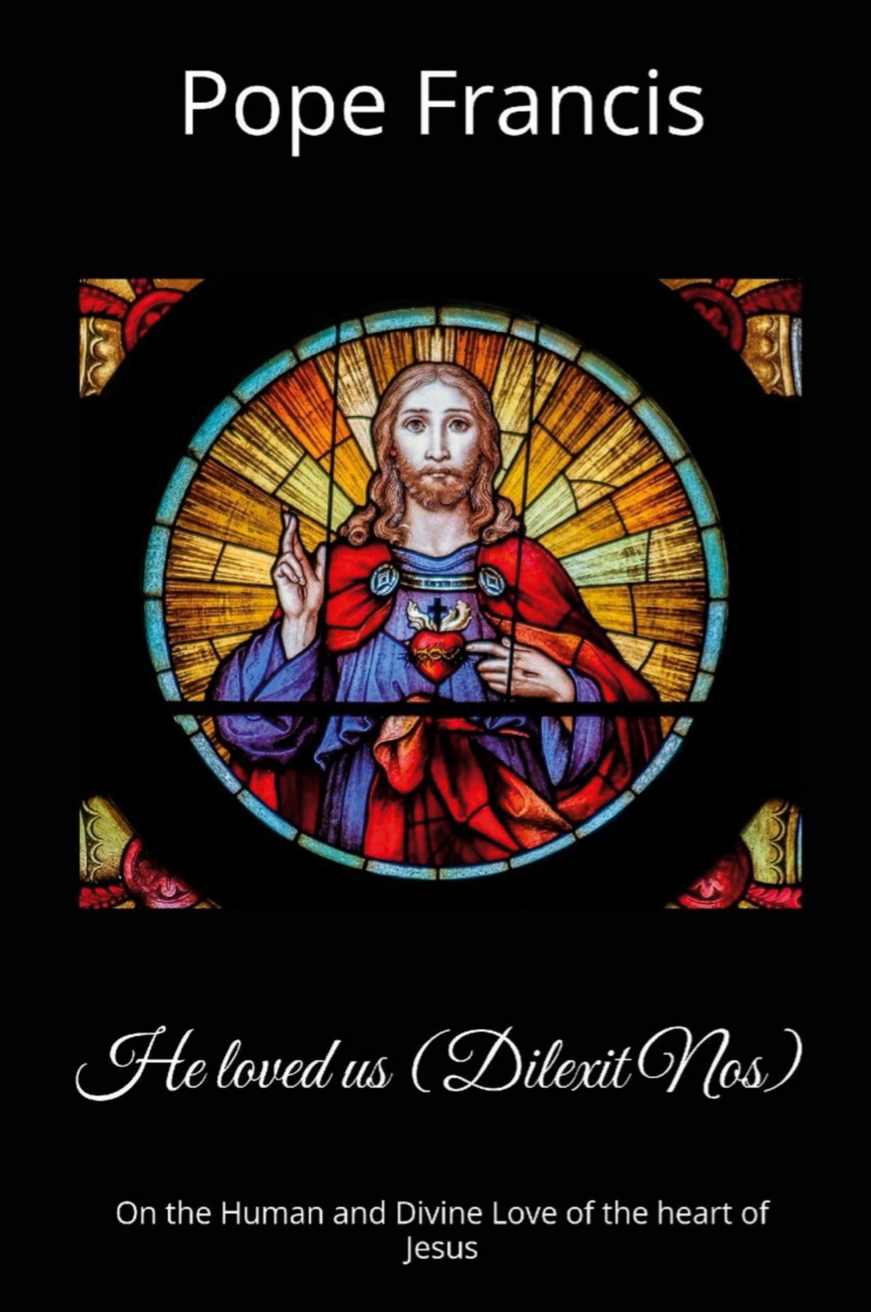 Vorderes Coverbild He loved us ( Dilexit Nos)