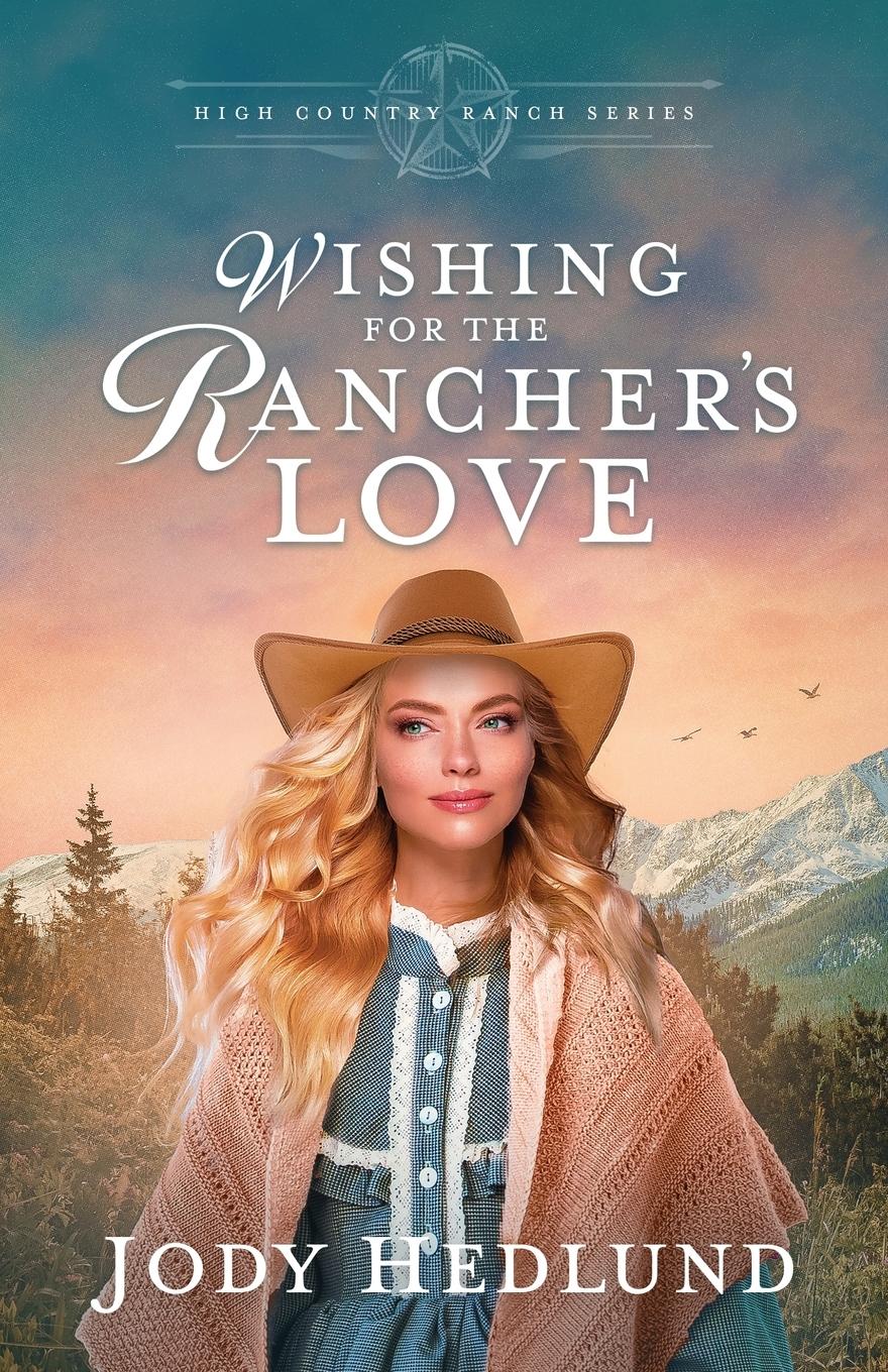 Vorderes Coverbild Wishing for the Rancher's Love