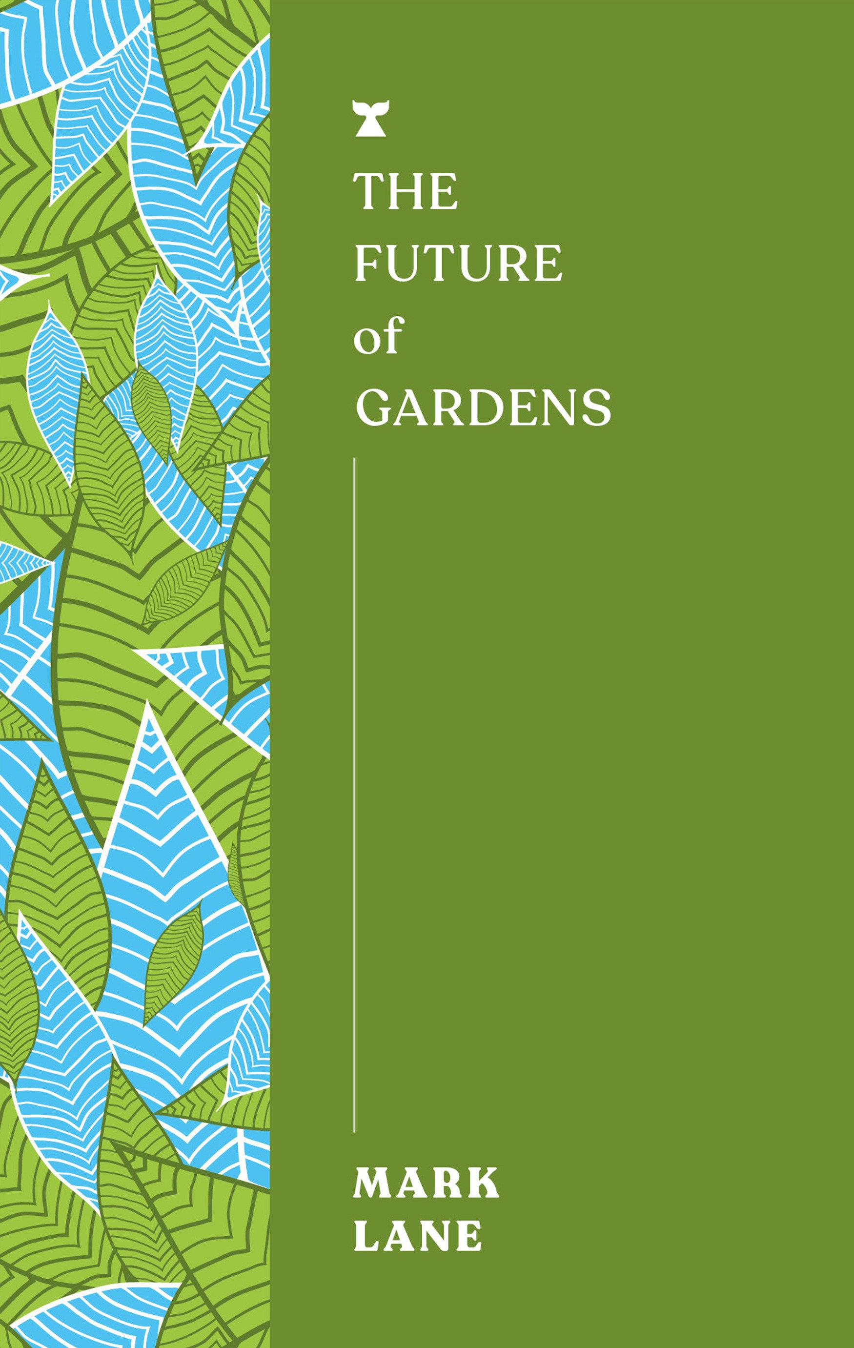 Vorderes Coverbild The Future of Gardens