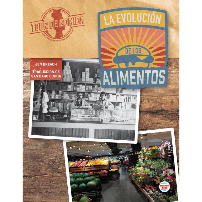 Vorderes Coverbild La Evolución de Los Alimentos