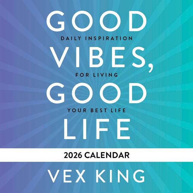 Vorderes Coverbild Good Vibes, Good Life Calendar 2026
