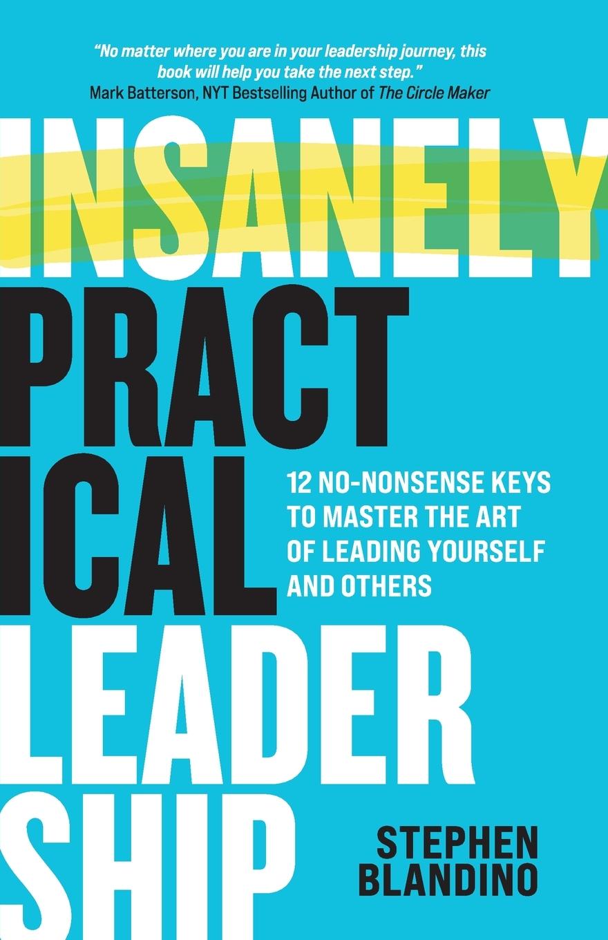 Vorderes Coverbild Insanely Practical Leadership