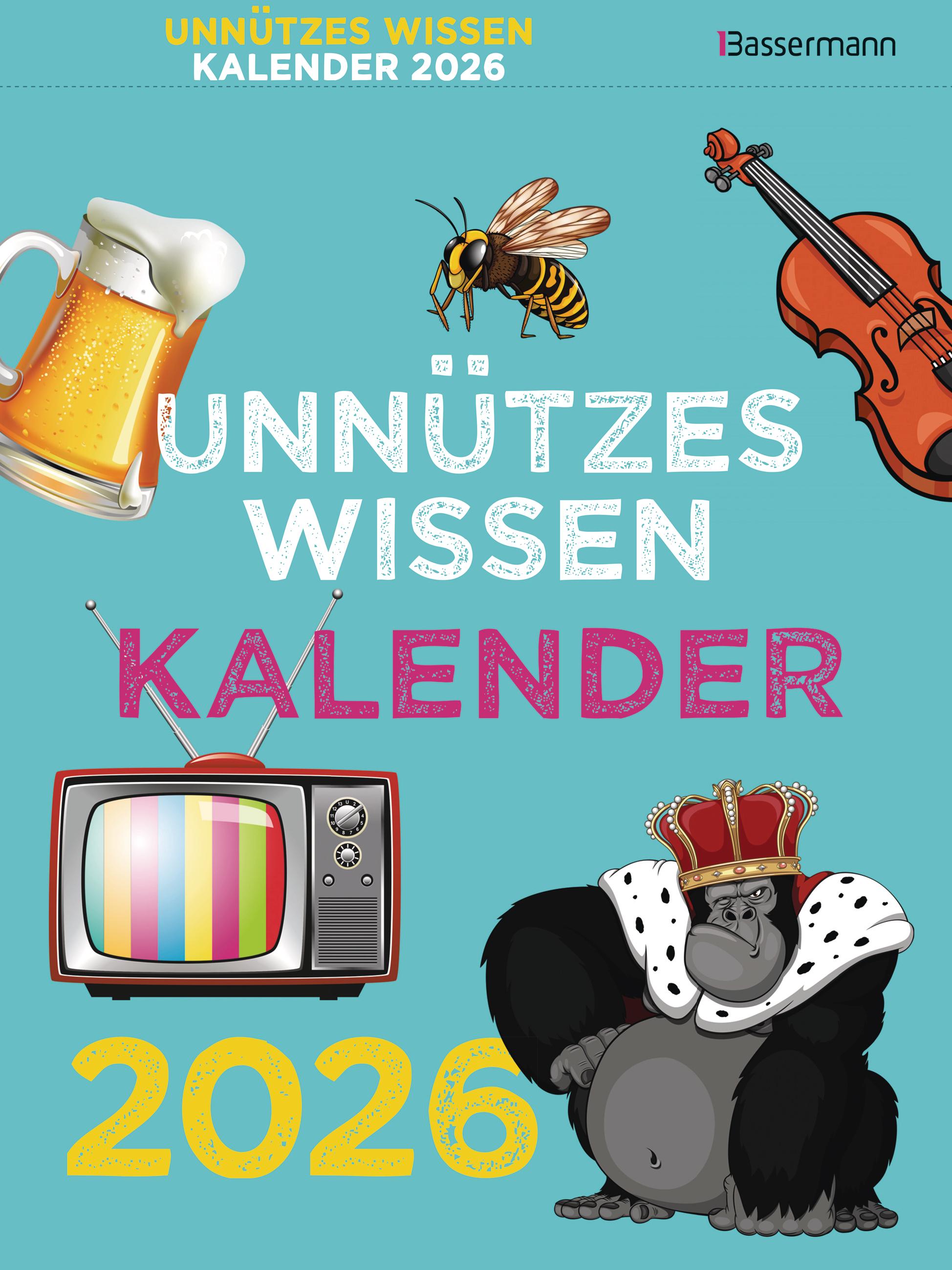 Vorderes Coverbild Unnützes Wissen Kalender 2026. Der beliebte, aber überflüssige Abreißkalender