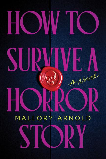 Vorderes Coverbild How to Survive a Horror Story (Standard Edition)