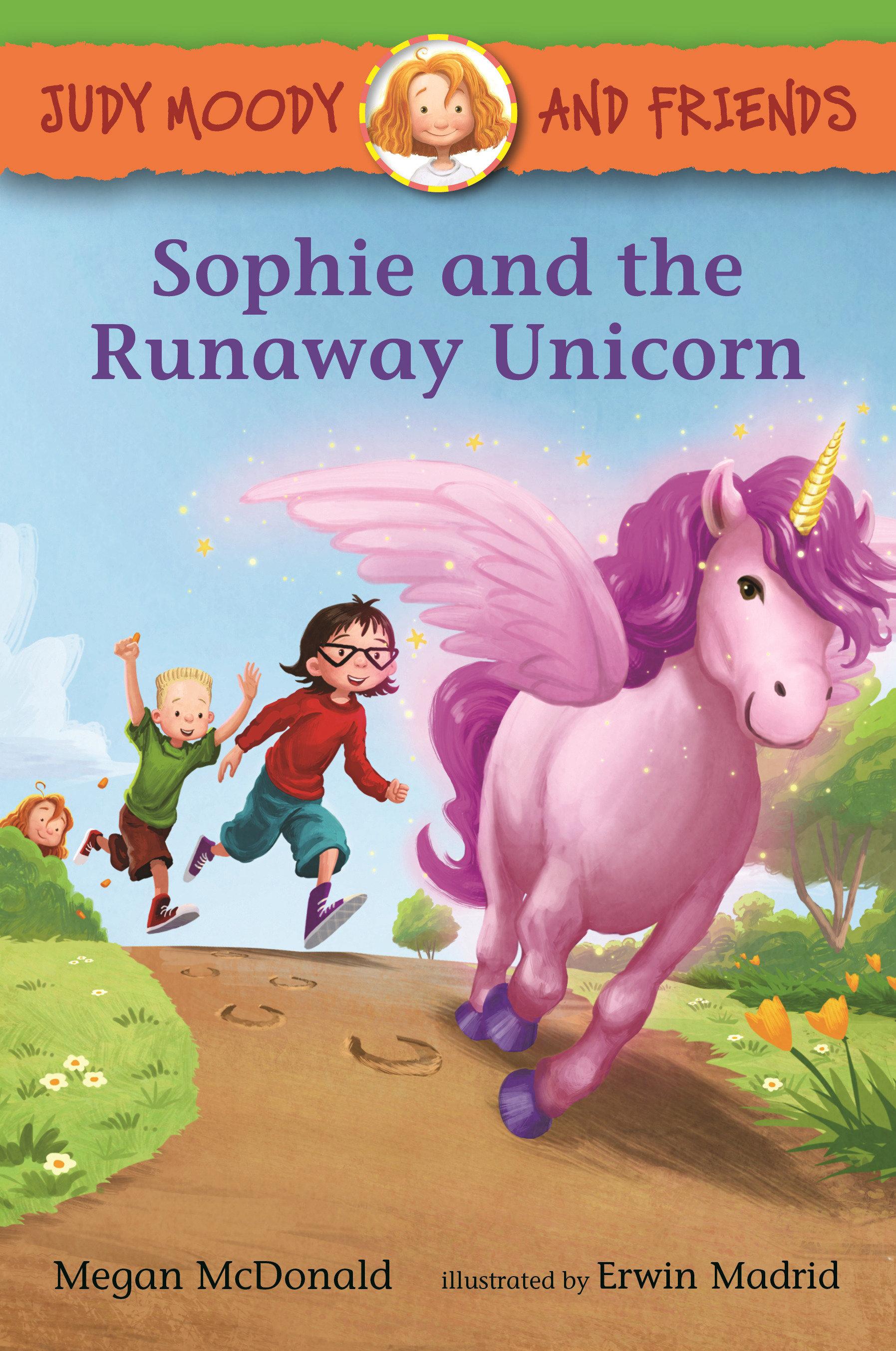 Vorderes Coverbild Judy Moody and Friends: Sophie and the Runaway Unicorn