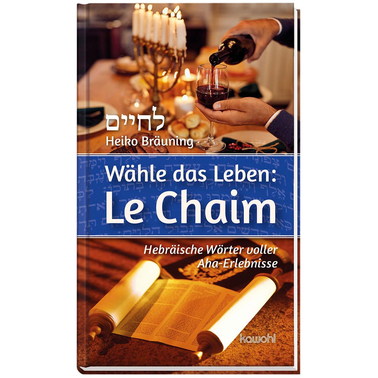 Vorderes Coverbild Wähle das Leben: Le Chaim