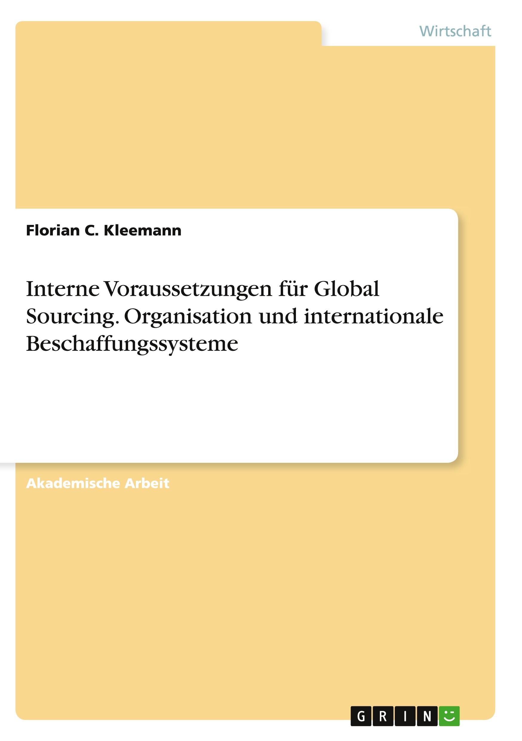 Vorderes Coverbild Interne Voraussetzungen für Global Sourcing. Organisation und internationale Beschaffungssysteme