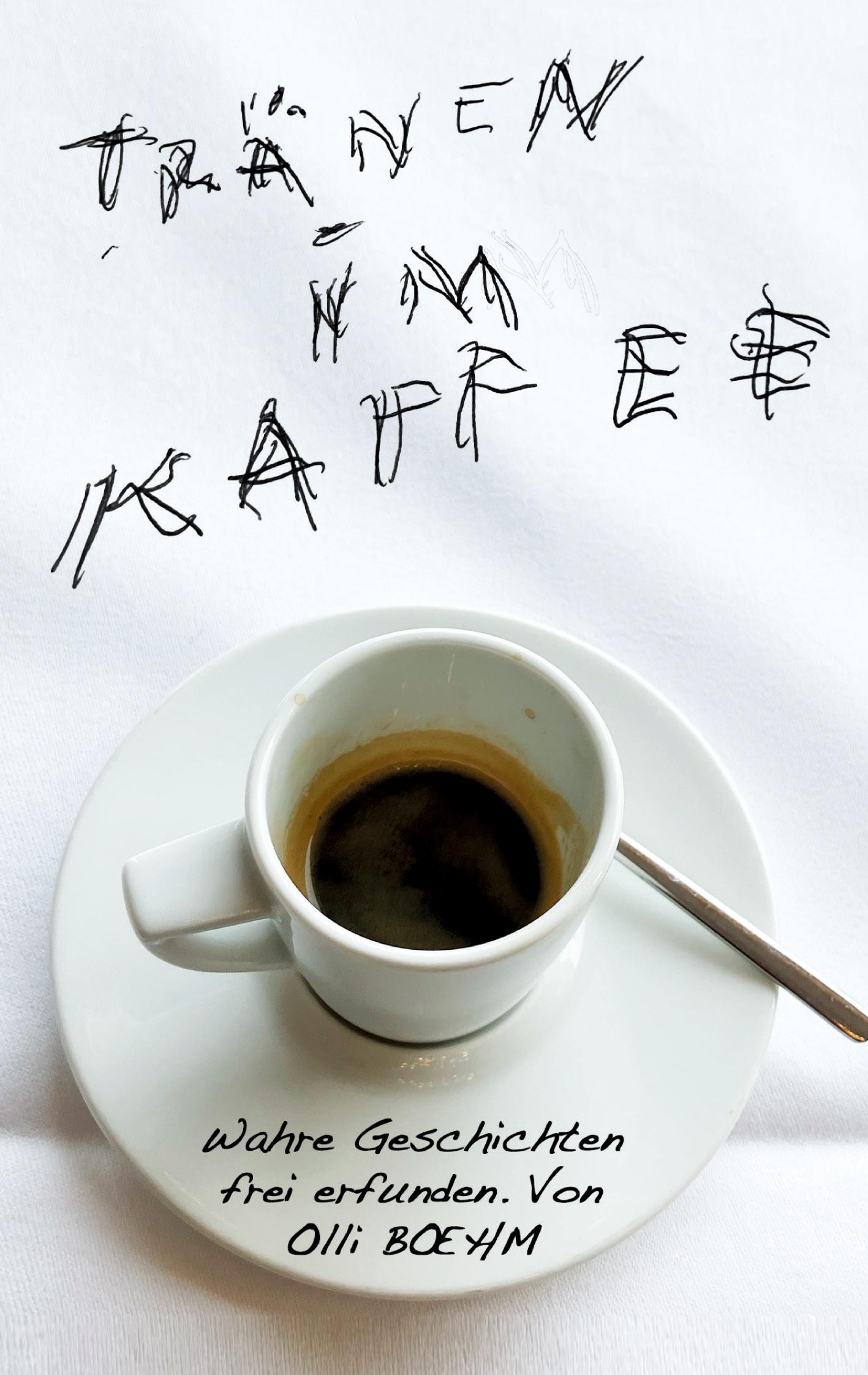 Vorderes Coverbild Tränen im Kaffee