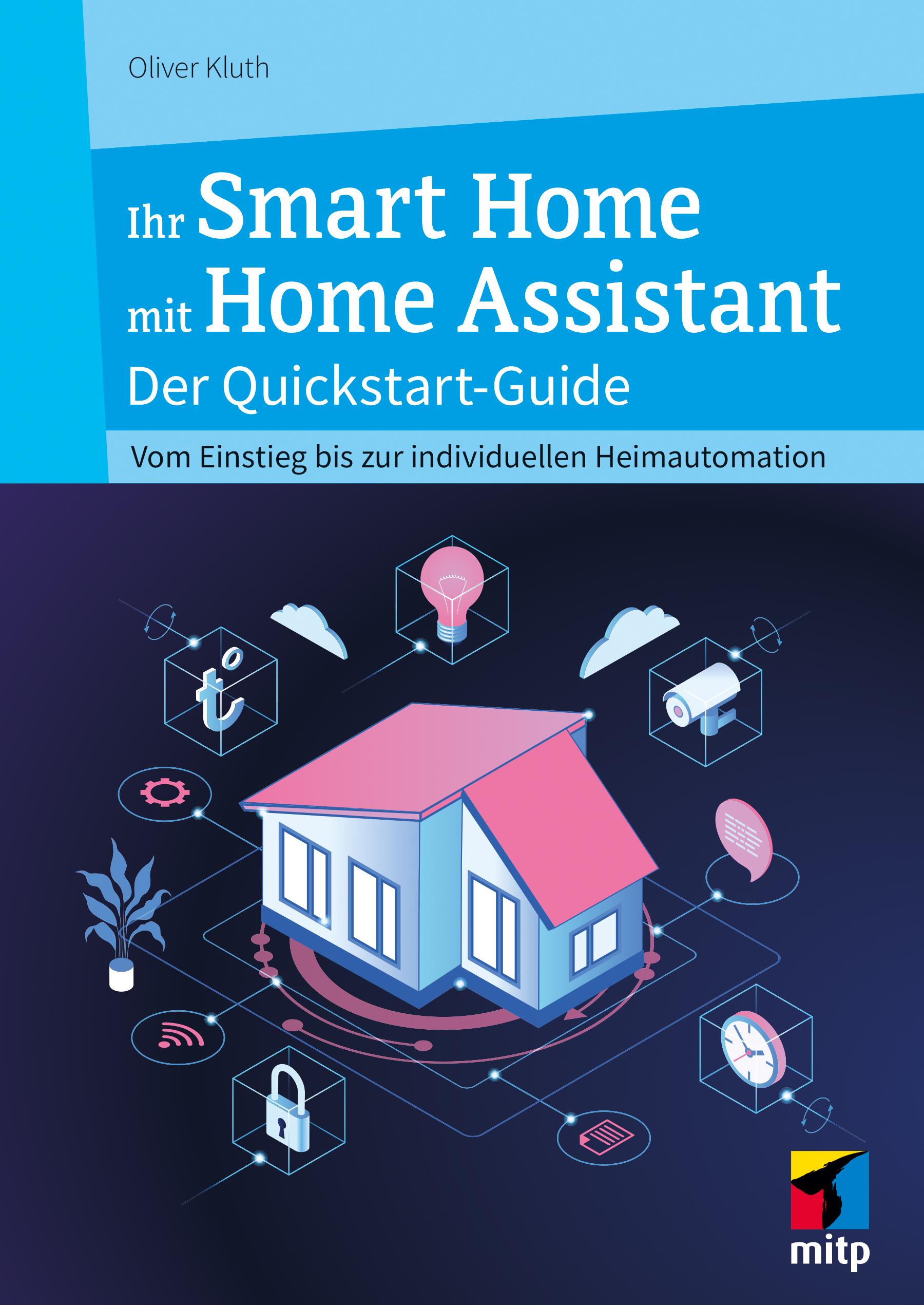 Vorderes Coverbild Ihr Smart Home mit Home Assistant