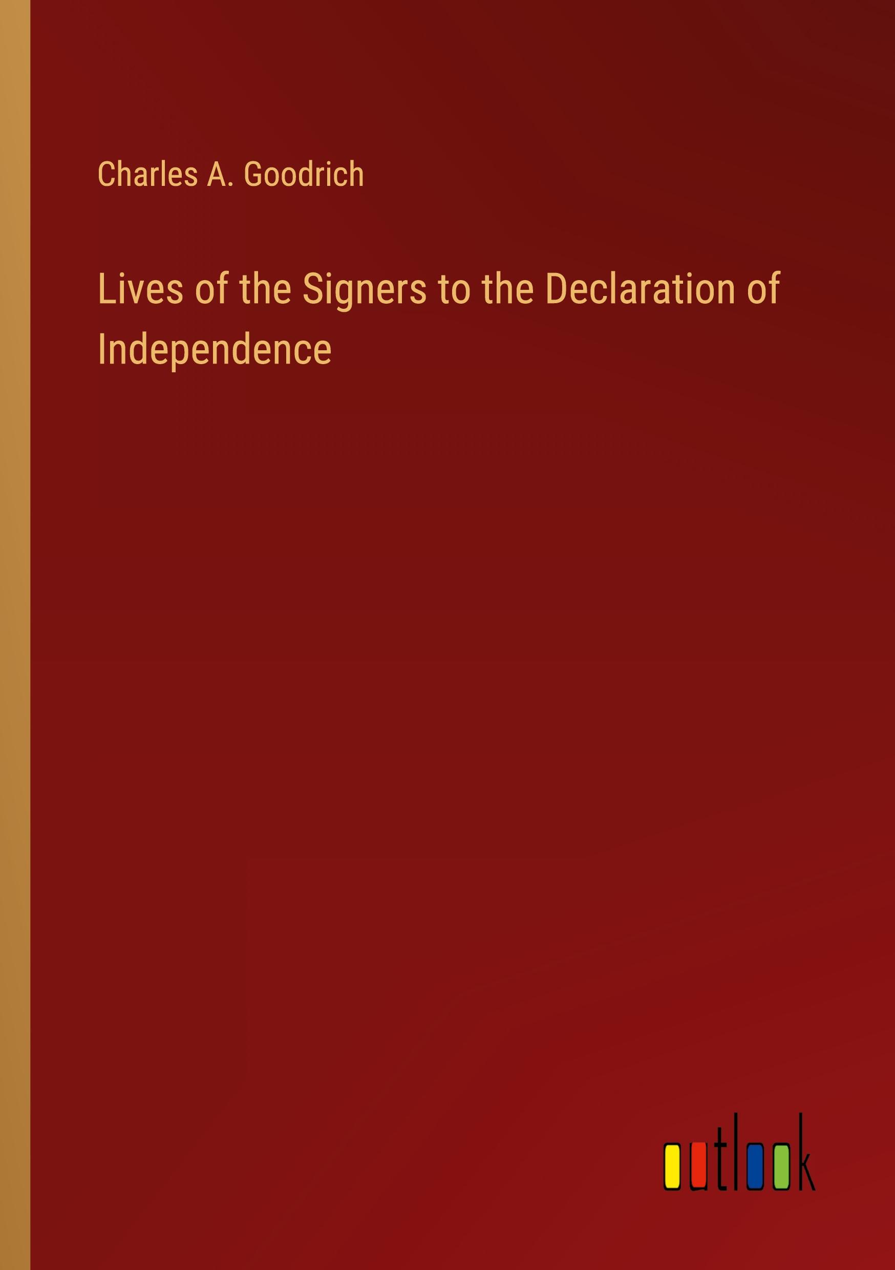 Vorderes Coverbild Lives of the Signers to the Declaration of Independence