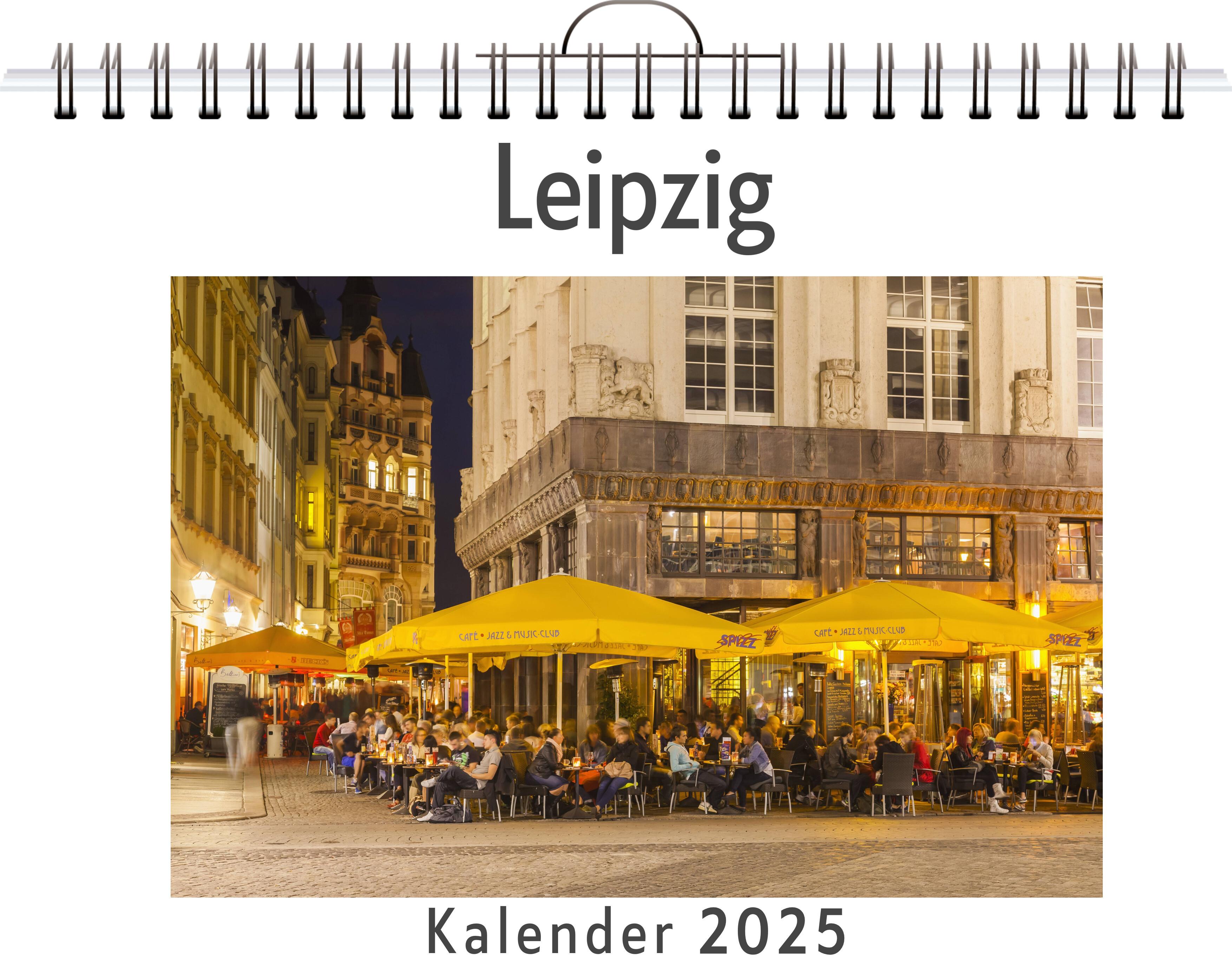 Vorderes Coverbild Leipzig - (Wandkalender 2025, Kalender DIN A4 quer, Monatskalender im Querformat mit Kalendarium, das perfekte Geschenk)