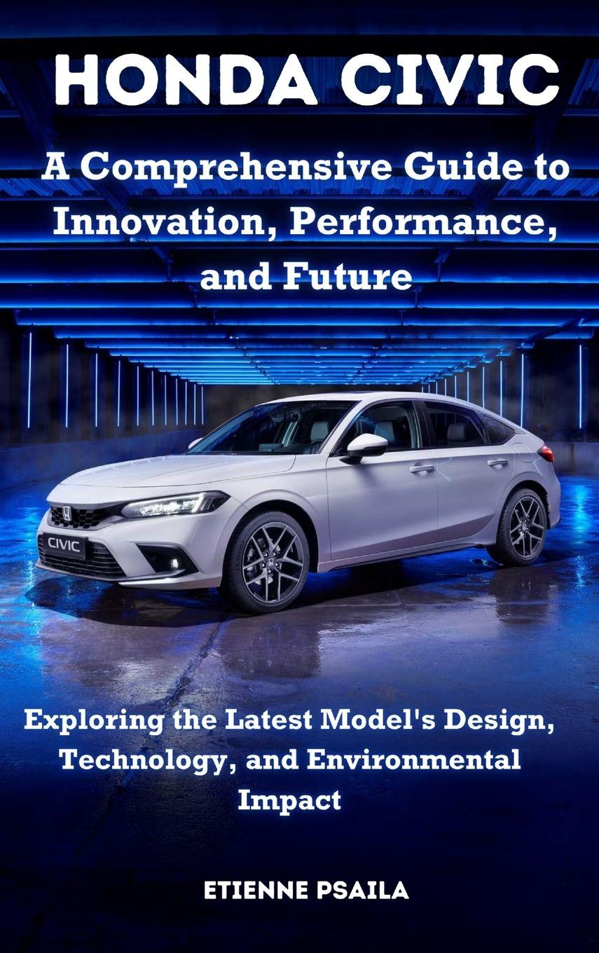 Vorderes Coverbild Honda Civic - A Comprehensive Guide to Innovation, Performance, and Future