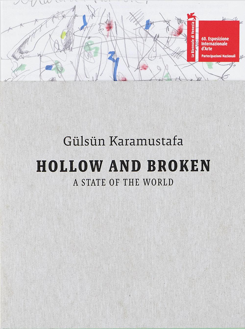 Vorderes Coverbild Gülsün Karamustafa: Hollow and Broken. a State of the World