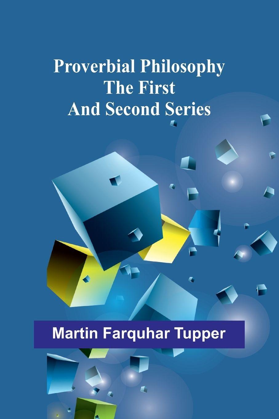 Vorderes Coverbild Proverbial Philosophy; The First and Second Series