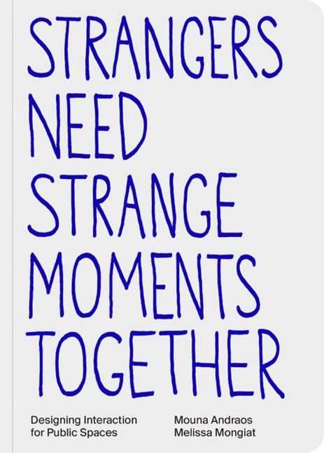 Vorderes Coverbild Strangers Need Strange Moments Together