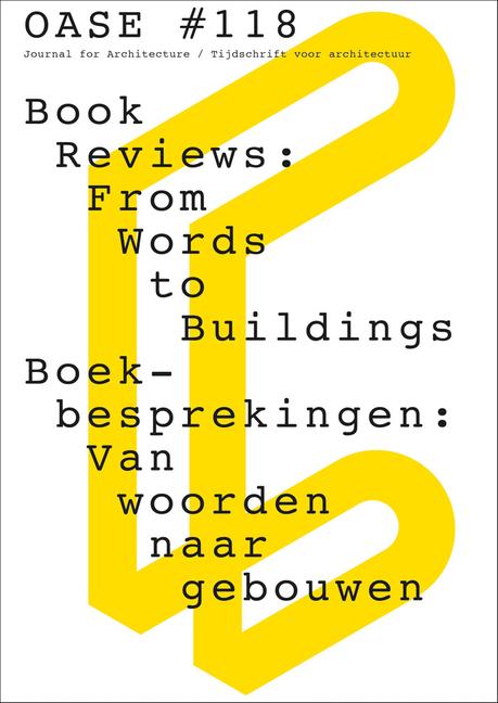Vorderes Coverbild OASE 118: Book Reviews: From Words to Buildings