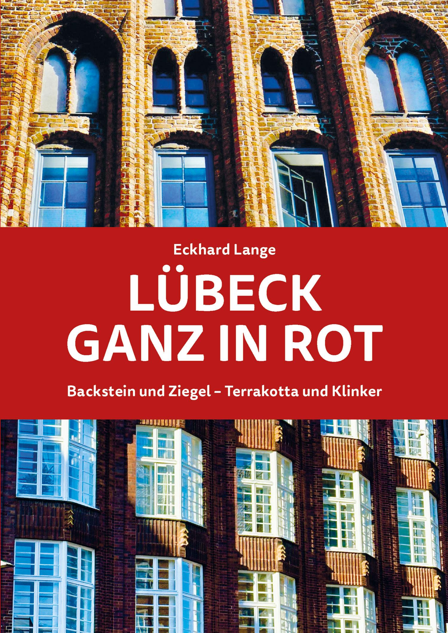 Vorderes Coverbild Lübeck ganz in Rot