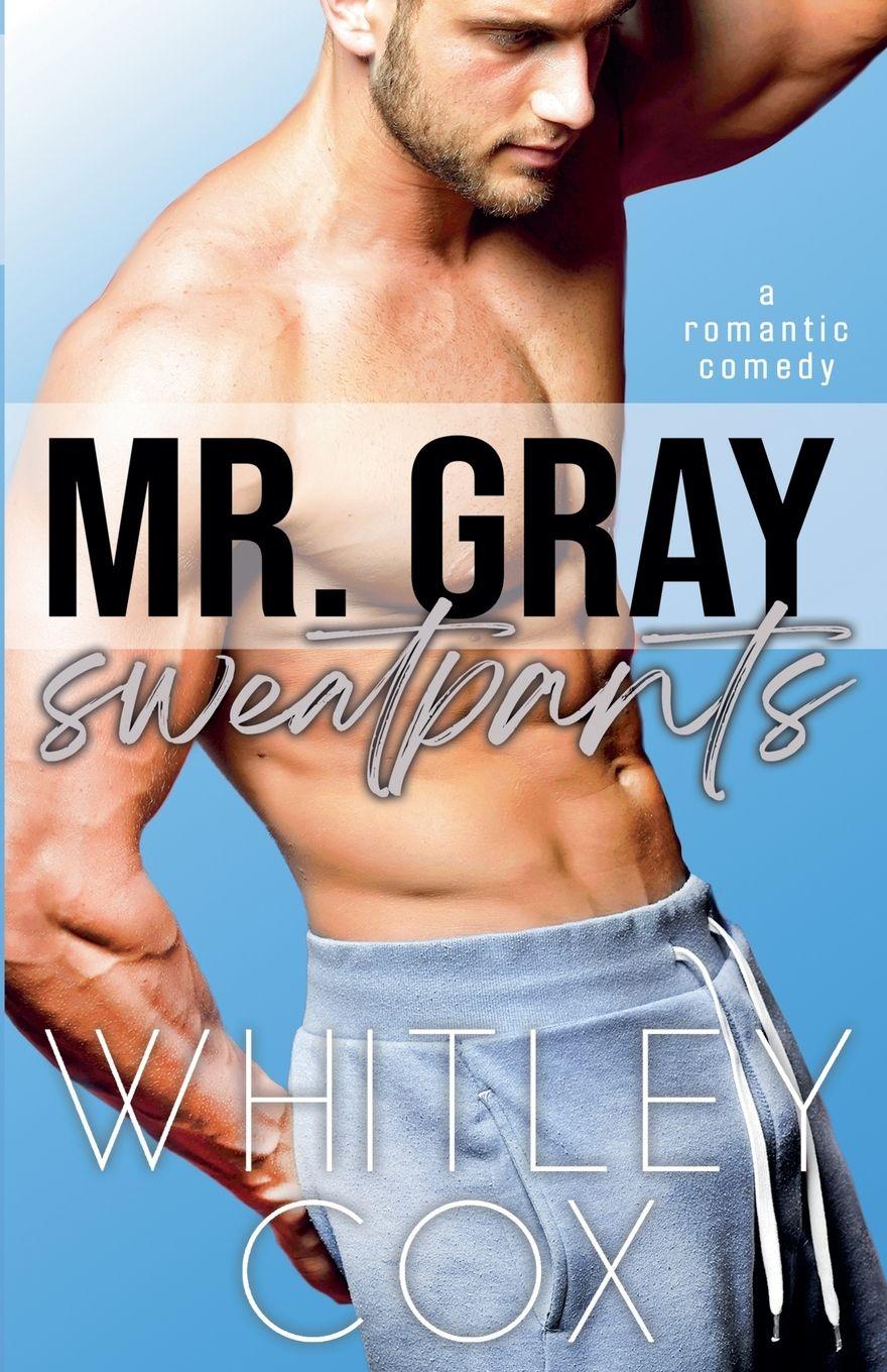 Vorderes Coverbild Mr. Gray Sweatpants